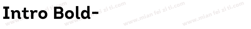 Intro Bold字体转换